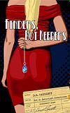 Finders, Not Keepers by D.E.Haggerty