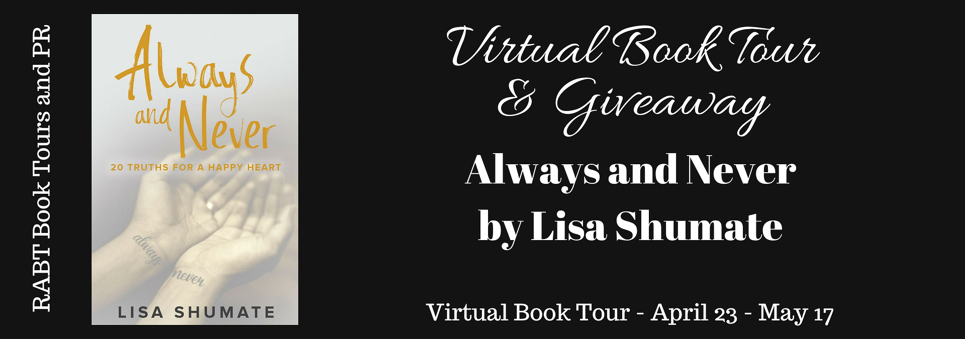 Virtual Book Tour: Always and Never by Lisa Shumate @shumatelisa #interview #giveaway #selfhelp #nonfiction #inspirational @RABTBookTours