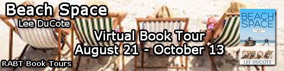 Virtual Book Tour: Beach Space by Lee DuCote