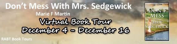 Blog Tour: Don't Mess With Mrs. Sedgewick by @mariefranmartin