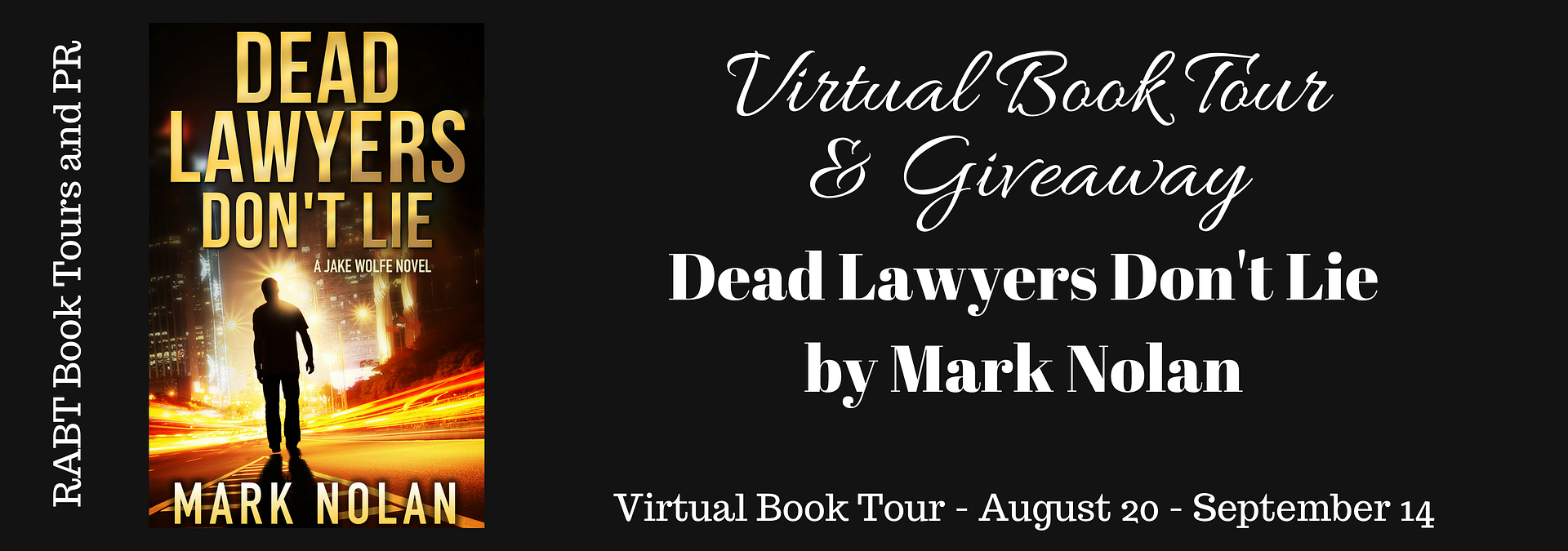 Virtual Book Tour: Dead Lawyers Don't Lie by @marknolan #giveaway #thriller