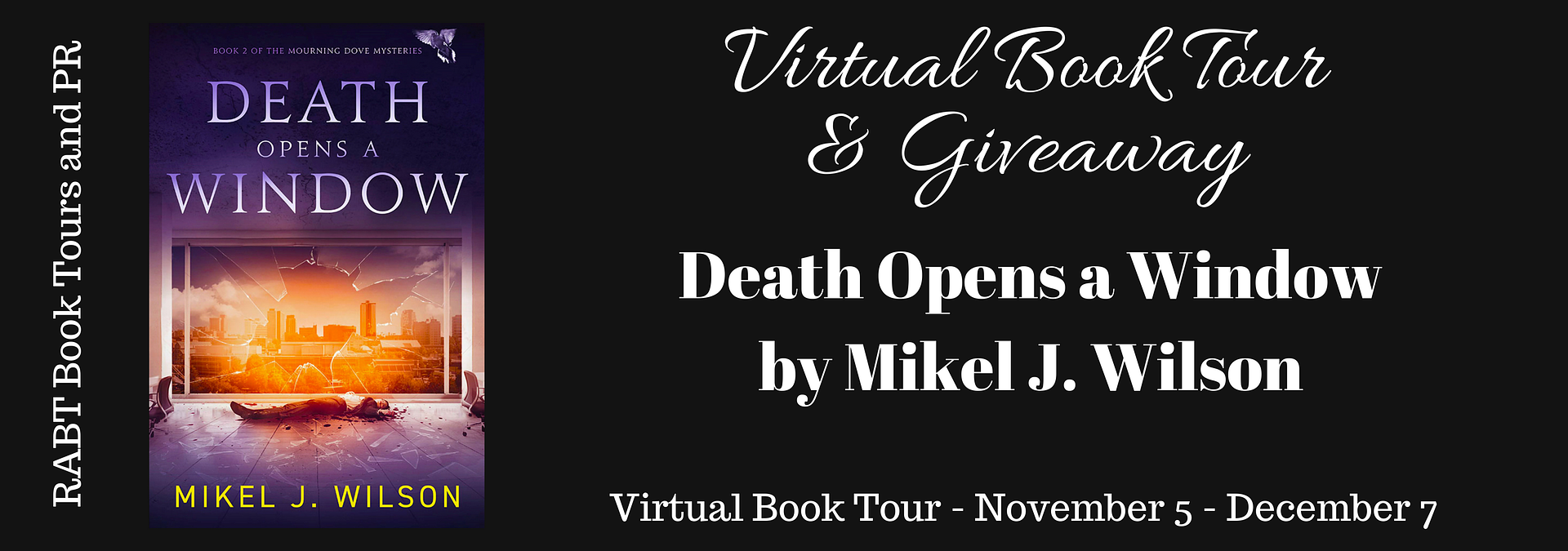 Virtual Book Tour & Interview with Author @mikeljwilson during the Death Opens a Window Book Tour #giveaway #interview @RABTBookTours