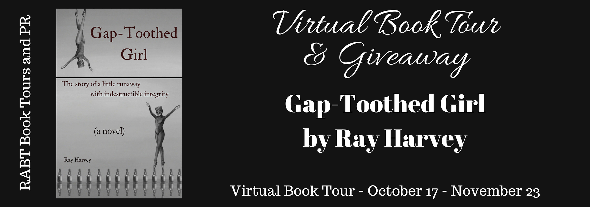 Virtual Book Tour: Gap-Toothed Girl by Ray Harvey #giveaway @RABTBookTours