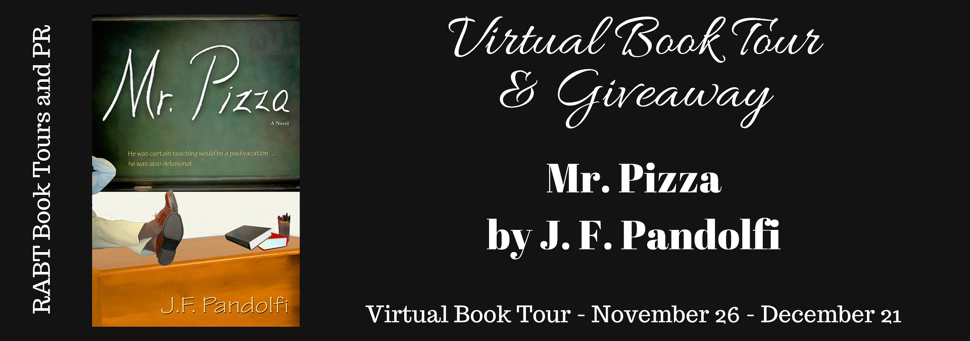 Virtual Book Tour & Interview: Mr. Pizza by @jfpandolfi #interview #fiction #giveaway @RABTBookTours