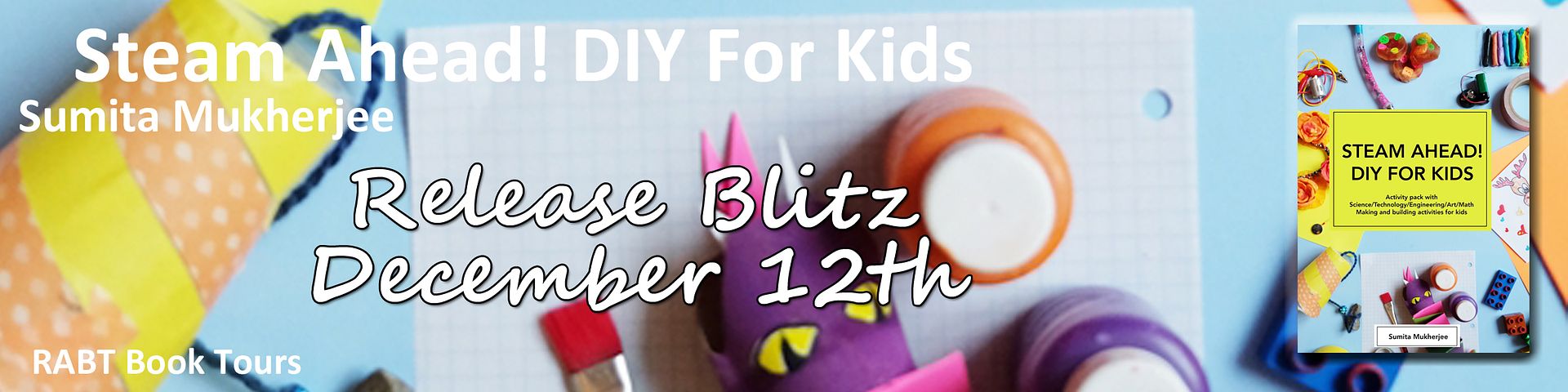 Release Blitz: Steam Ahead! DIY For Kids by @wizkidsdotclub with a #giveaway