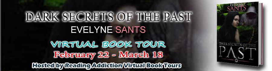 Blog Tour: Dark Secrets of the Past by @EvelyneSants7 #interview