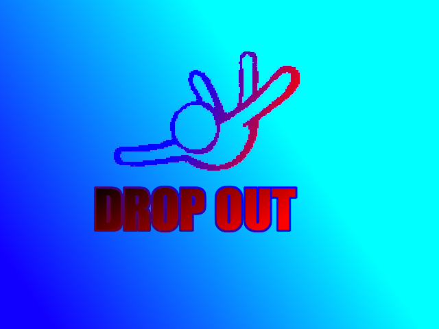 http://i1249.photobucket.com/albums/hh505/Vanishing_Steps21/DROPOUT-bg_zps7b8a96dc.png
