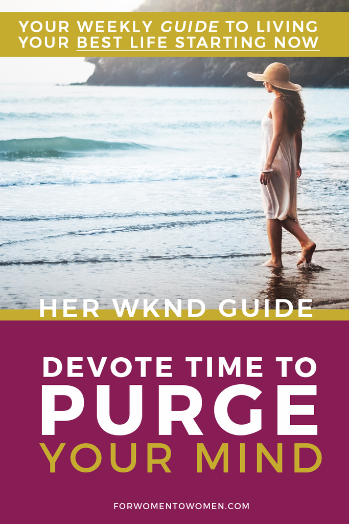  Discover ways to purge your mind and thrive in your life
