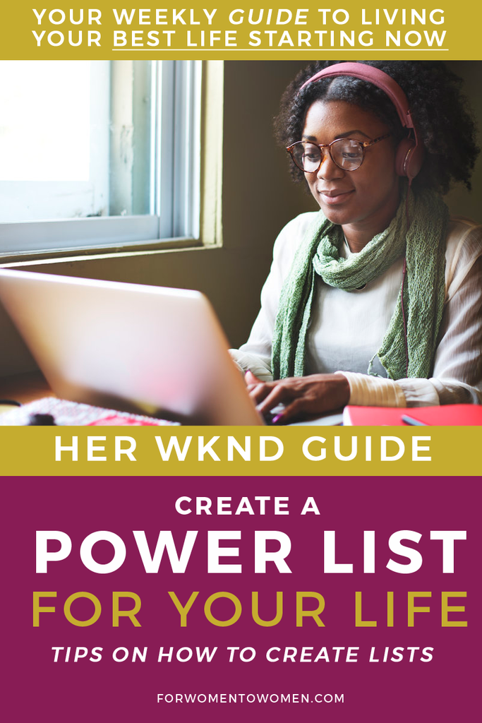 The guide to creating a power list to help you achieve your life goals.