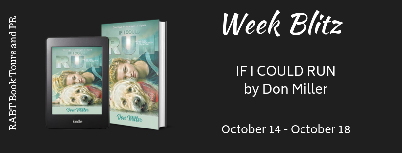 Week Blitz: IF I COULD RUN by Don Miller #youngadult #ificouldrun @RABTBookTours 