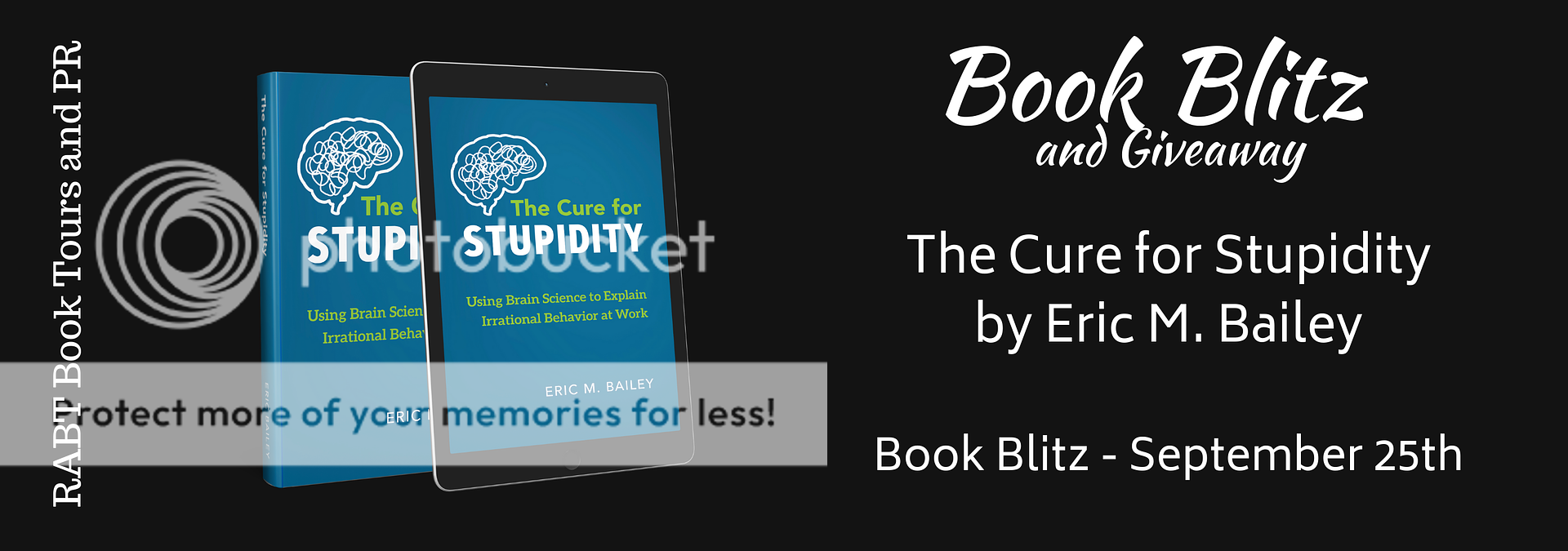 Book Blitz for The Cure for Stupidity by Eric M. Bailey @eric_m_bailey #nonfiction #selfhelp #giveaway @RABTBookTours