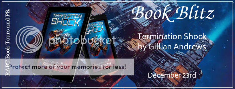 PROMO Blitz: Termination Shock by Gillian Andrews #scifi #spaceopera #excerpt #promo @RABTBookTours
