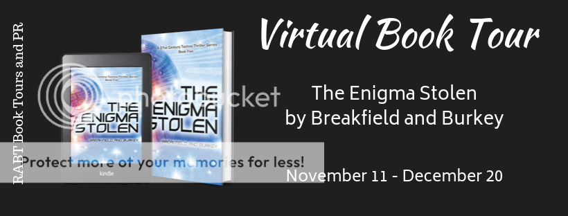 Virtual Book Tour: The Enigma Stolen by Breakfield and Burkey with an #interview @EnigmaSeries @RABTBookTours #thriller 