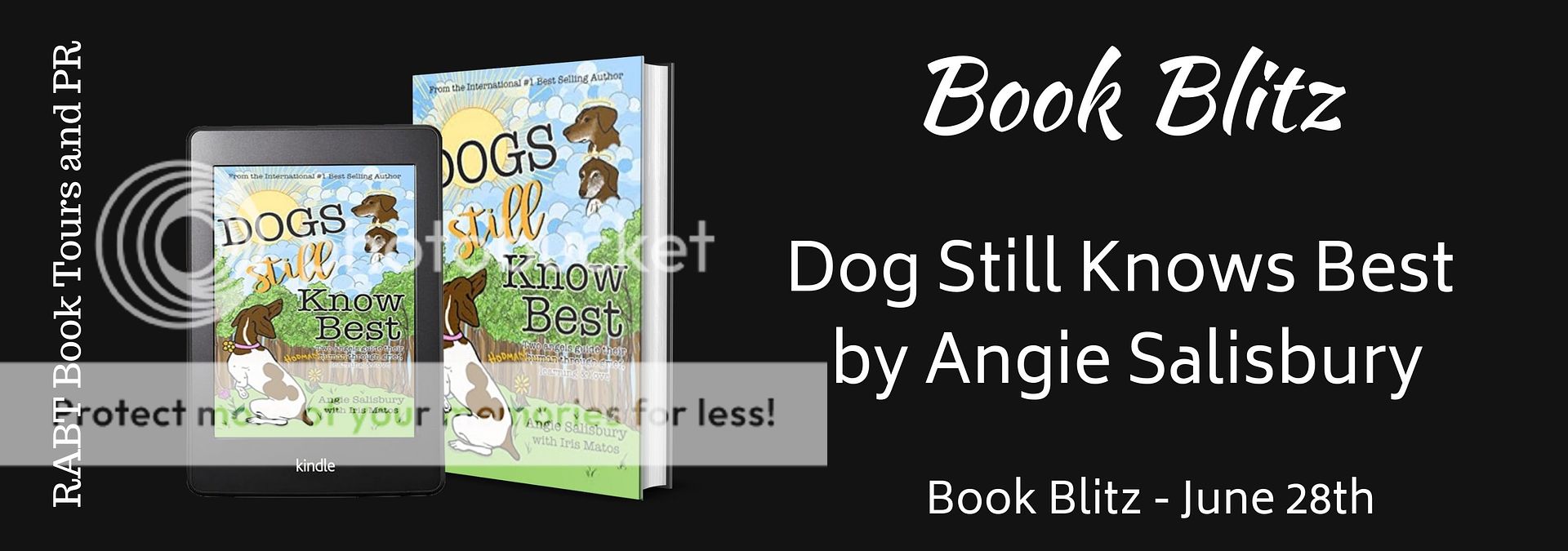 Book Blitz: Dogs Still Know Best by Angie Salisbury @AngieSalisbury1 #promo #nonfiction #grief #pets @RABTBookTours