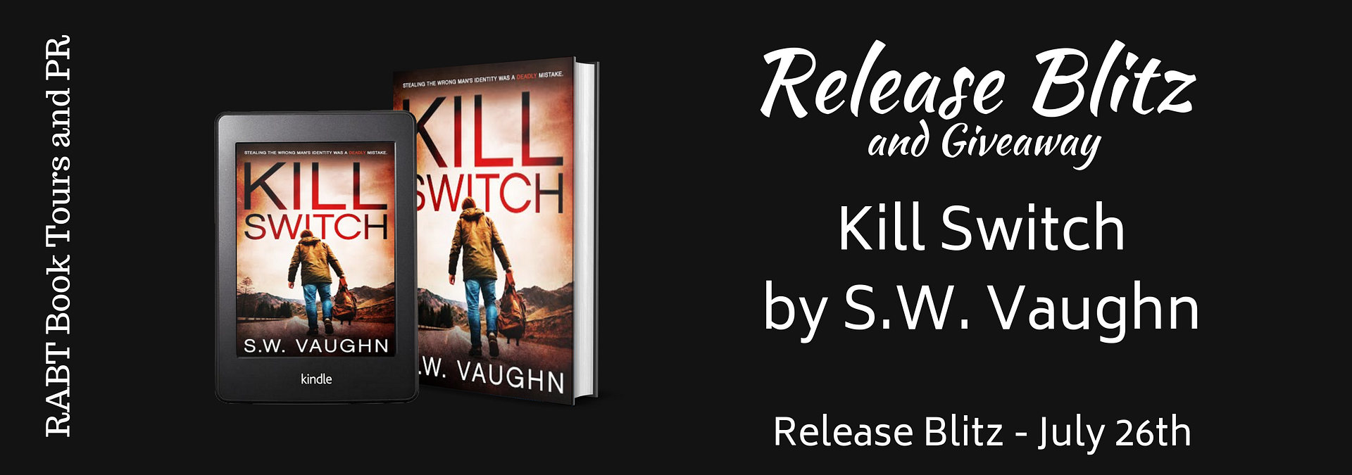 Release Blitz: Kill Switch by S.W. Vaughn #crime #thriller #psychological #releaseday #promo #giveaway #excerpt @RABTBookTours