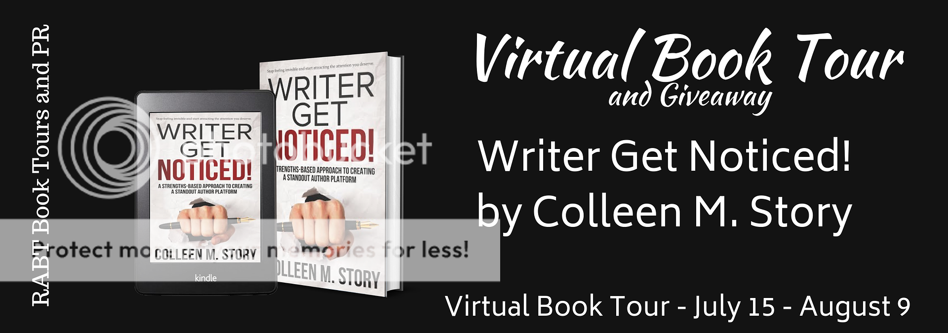 Virtual Book Tour: Writer Get Noticed! by Colleen M. Story #nonfiction #interview #blogtour #giveaway @colleen_m_story @RABTBookTours