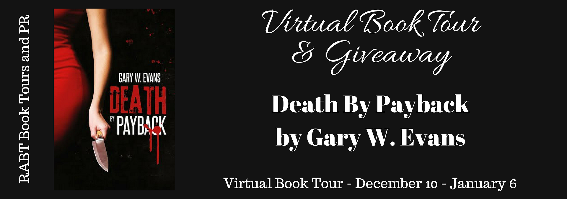 Virtual Book Tour: Death By Payback by Gary Evans @GaryEvansBooks with an #interview and a #giveaway @RABTBookTours #thriller