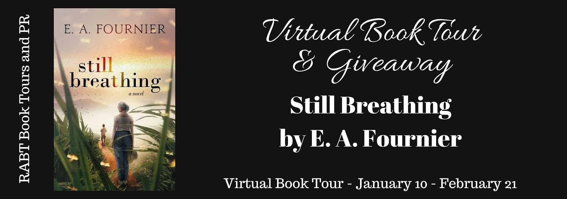 Virtual Book Tour: Still Breathing by E.A. Fournier @gammera #interview #giveaway #womensfiction @RABTBookTours